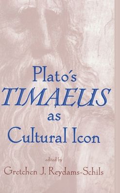 Cover for Plato's Timaeus As Cultural Icon (Hardcover Book) (2003)