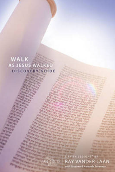 Cover for Ray Vander Laan · Walk as Jesus Walked Pack: Making Disciples - Faith Lessons S. (Book) (2010)