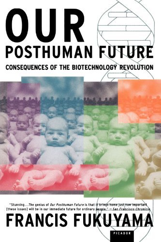 Cover for Francis Fukuyama · Our Posthuman Future: Consequences of the Biotechnology Revolution (Taschenbuch) (2003)