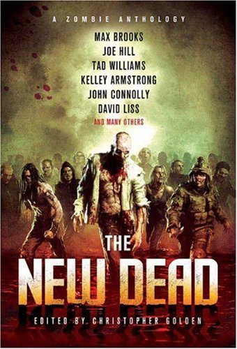 Cover for Christopher Golden · The New Dead: a Zombie Anthology (Paperback Book) (2010)