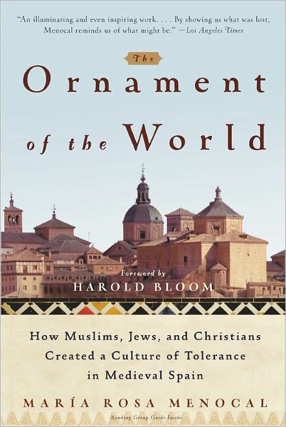 Cover for Maria Rosa Menocal · The Ornament Of The World (Paperback Bog) (2003)