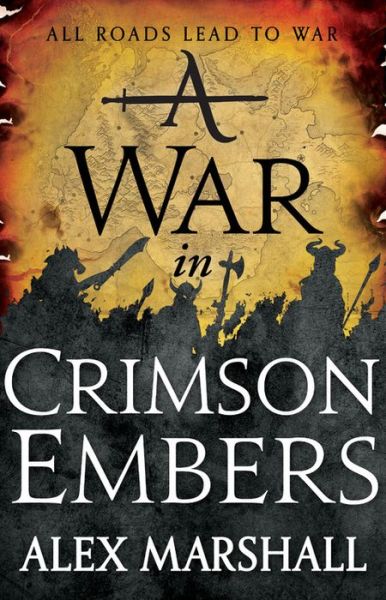 Cover for Alex Marshall · A War in Crimson Embers (The Crimson Empire) (Book) (2018)