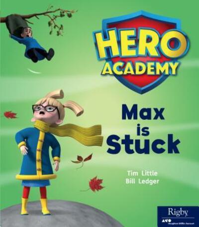 Cover for Tim Little · Max is Stuck : Leveled Reader Set 2 (Pocketbok) (2018)