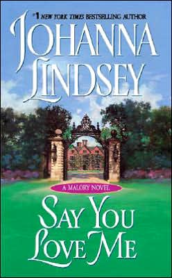 Cover for Johanna Lindsey · Say You Love ME (Paperback Book) (1997)