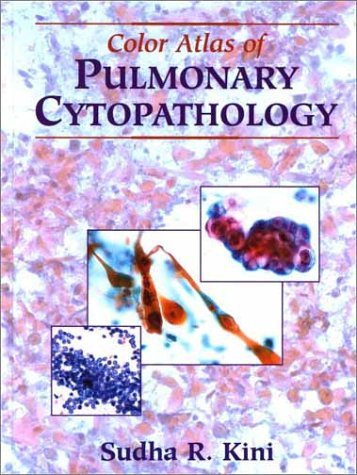 Cover for Sudha R. Kini · Color Atlas of Pulmonary Cytopathology (Hardcover Book) [2002 edition] (2002)