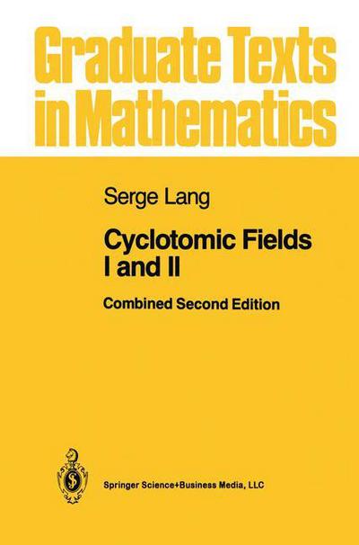 Cover for Serge Lang · Cyclotomic Fields - Graduate Texts in Mathematics (Hardcover Book) [2nd Ed. 1990 edition] (1989)