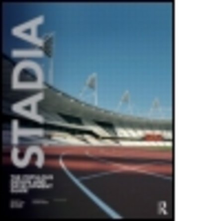 Cover for Geraint John · Stadia: The Populous Design and Development Guide (Hardcover Book) (2013)
