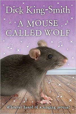 Cover for Dick King-Smith · A Mouse Called Wolf (Taschenbuch) (1998)