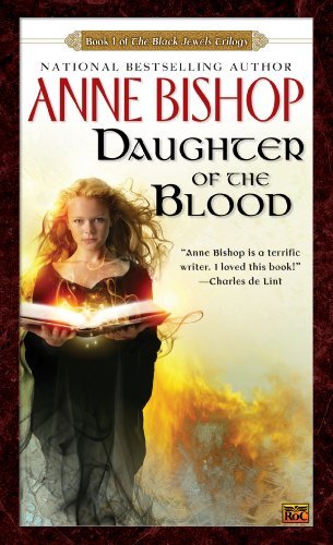 Cover for Anne Bishop · Daughter of the Blood (Black Jewels, Book 1) (Paperback Bog) (1998)