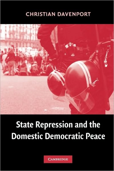 Cover for Davenport, Christian (University of Maryland, College Park) · State Repression and the Domestic Democratic Peace - Cambridge Studies in Comparative Politics (Paperback Bog) (2010)