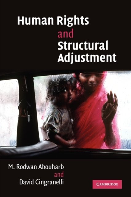 Cover for Abouharb, M. Rodwan (University College London) · Human Rights and Structural Adjustment (Paperback Bog) (2007)