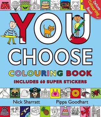Cover for Pippa Goodhart · You Choose: Colouring Book with Stickers: A new story every time – what will YOU choose? (Paperback Bog) (2011)