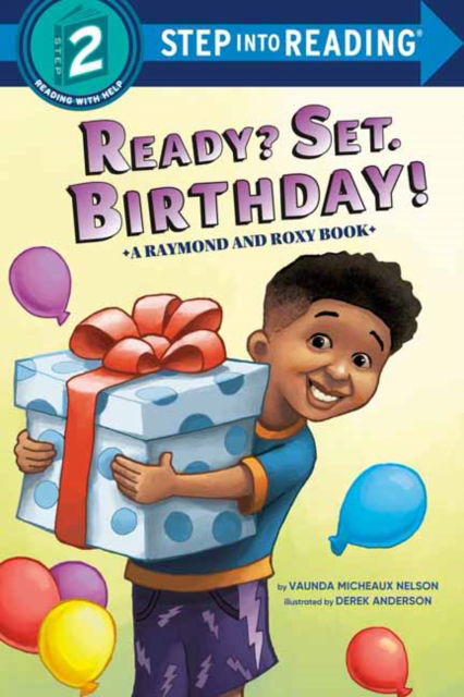 Cover for Vaunda Micheaux Nelson · Ready? Set. Birthday! (Raymond and Roxy) - Step into Reading (Paperback Book) (2022)