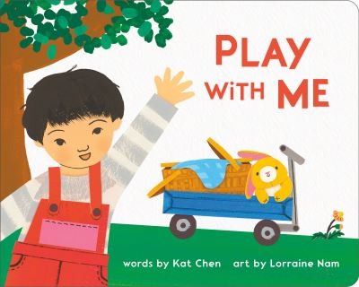 Cover for Kat Chen · Play with Me - A Playdate Book (Tavlebog) (2024)