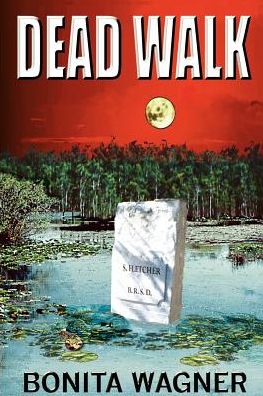 Cover for Bonita Wagner · Dead Walk (Paperback Book) (2000)