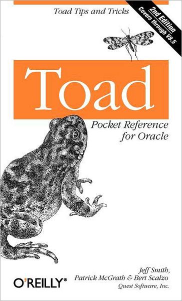 Toad Pocket Reference for Oracle - Jeff Smith - Bücher - O'Reilly Media - 9780596009717 - 5. Juli 2005