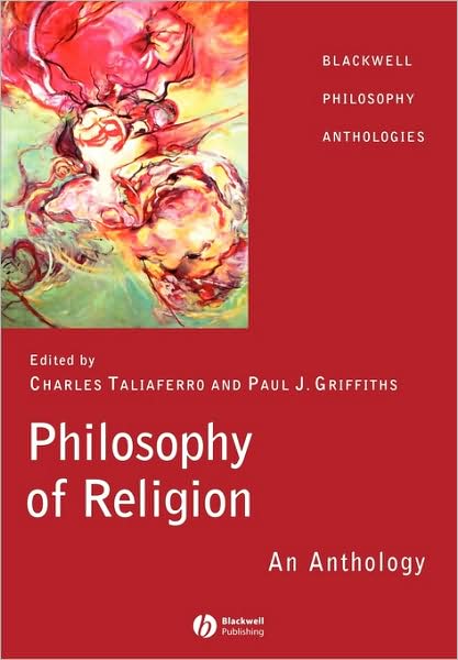 Cover for C Taliaferro · Philosophy of Religion: An Anthology - Blackwell Philosophy Anthologies (Pocketbok) (2003)