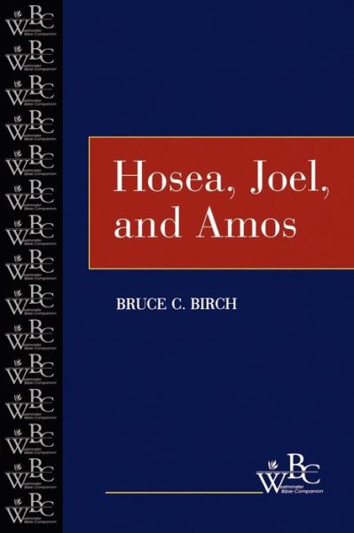 Cover for Bruce C. Birch · Hosea, Joel, and Amos (Westminster Bible Companion) (Taschenbuch) [1st edition] (1997)