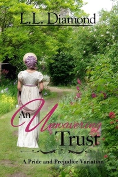 Cover for L. L. Diamond · An Unwavering Trust (Paperback Book) (2015)