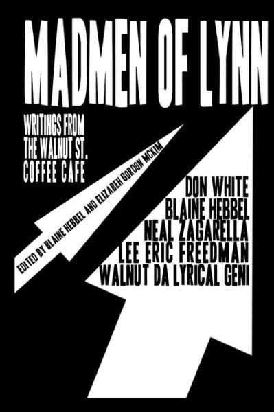Cover for Blaine Hebbel · Madmen of Lynn (Pocketbok) (2017)