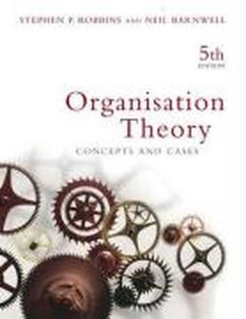 Cover for Stephen Robbins · Organisation Theory: Concepts and cases (Paperback Book) (2006)