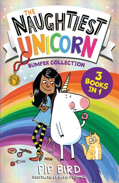 The Naughtiest Unicorn Bumper Collection - The Naughtiest Unicorn series - Pip Bird - Kirjat - HarperCollins Publishers - 9780755501717 - torstai 4. maaliskuuta 2021