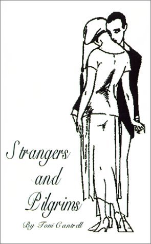 Cover for Toni Cantrell · Strangers and Pilgrims (Paperback Bog) (2001)