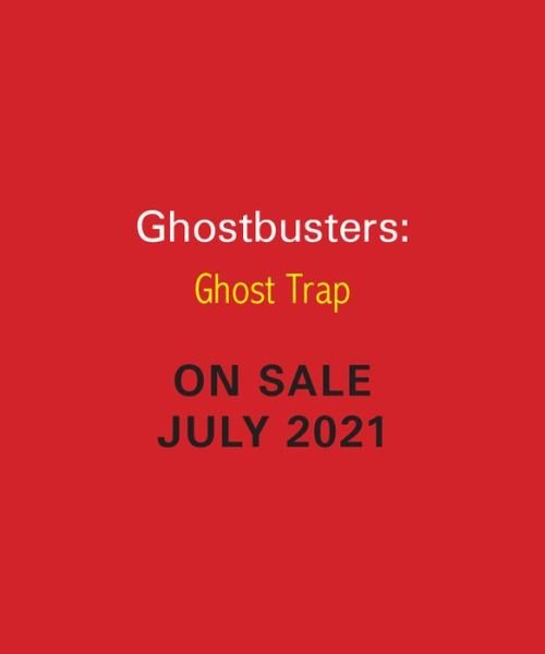 Cover for Running Press · Ghostbusters: Ghost Trap (Book) (2021)