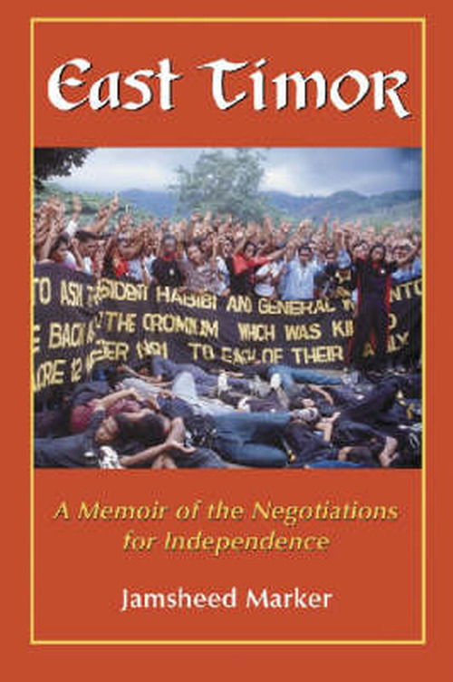 Cover for Jamsheed Marker · East Timor: A Memoir of the Negotiations for Independence (Paperback Book) (2003)