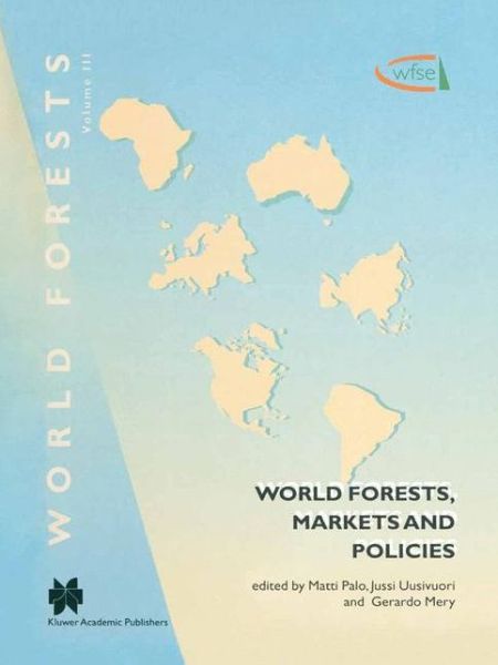 Cover for Matti Palo · World Forests, Markets and Policies - World Forests (Paperback Bog) [Softcover reprint of the original 1st ed. 2001 edition] (2001)