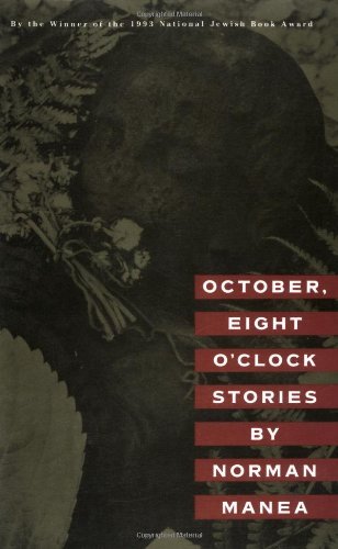 Cover for Norman Manea · October, Eight O'clock (Paperback Bog) [First edition] (1994)