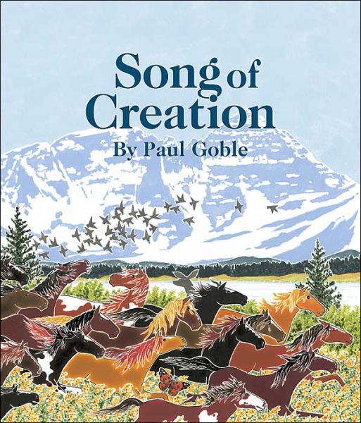 Cover for Paul Goble · Song of Creation (Inbunden Bok) (2004)