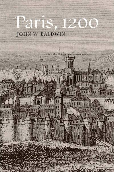 Cover for John Baldwin · Paris, 1200 (Gebundenes Buch) (2010)