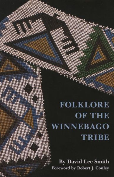 Cover for David Lee Smith · Folklore of the Winnebago Tribe (Paperback Book) (2019)