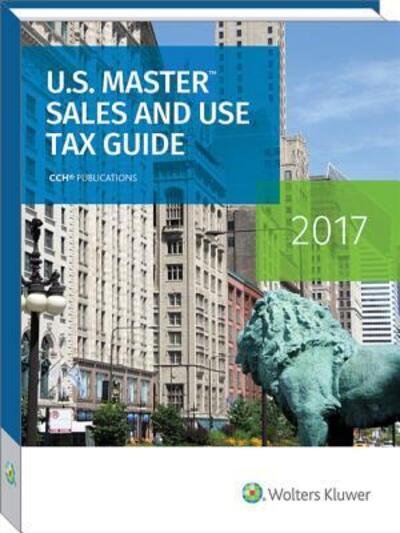 Cover for CCH Tax Law Editors · U.S. Master Sales and Use Tax Guide (Pocketbok) (2017)