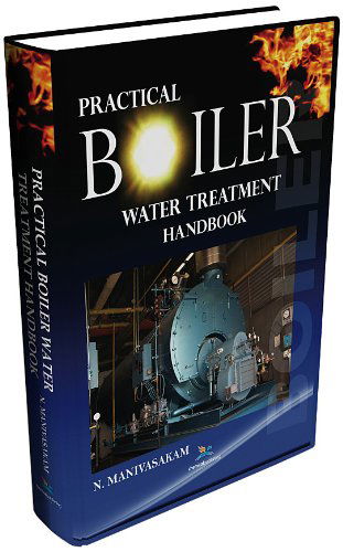 Cover for N. Manivasakam · Practical Boiler Water Treatment Handbook (Hardcover Book) (2011)