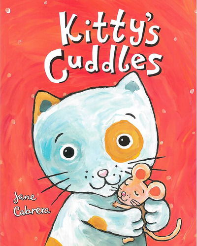 Cover for Jane Cabrera · Kitty's Cuddles - Jane Cabrera's Story Time (Board book) (2020)