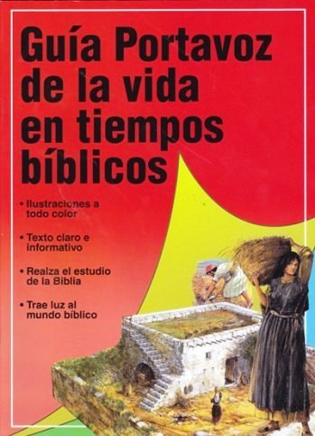 Cover for Tim Dowley · Guia Portavoz De La Vida en Los Tiempos Bíblicos (Guías De Estudio Portavoz) (Spanish Edition) (Paperback Book) [Spanish edition] (1999)