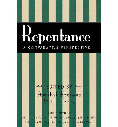 Cover for Amitai Etzioni · Repentance: A Comparative Perspective - Rights &amp; Responsibilities (Paperback Book) (1997)
