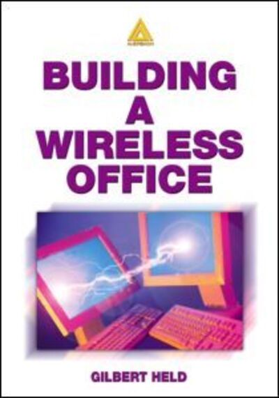 Cover for Gilbert Held · Building A Wireless Office (Paperback Book) (2002)