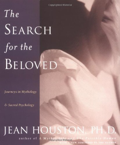 Cover for Jean Houston · The Search for the Beloved: Journeys in Mythology and Sacred Psychology (Paperback Book) [2nd edition] (1997)