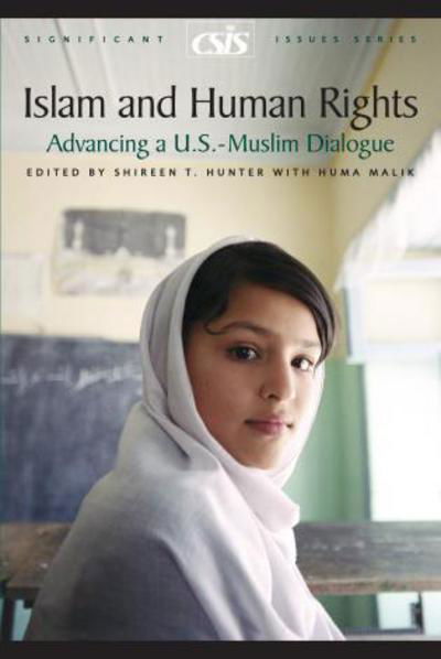 Cover for Islam and Human Rights: Advancing a U.S.-Muslim Dialogue - CSIS Reports (Paperback Book) (2005)