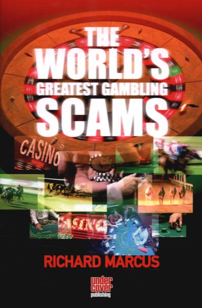Cover for Richard Marcus · The World's Greatest Gambling Scams (Taschenbuch) (2007)