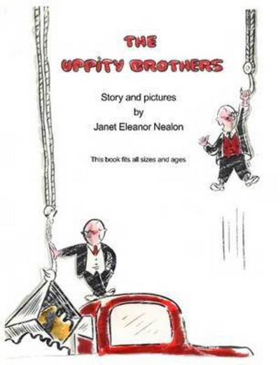 Cover for Janet E. Nealon · The Uppity Brothers (Paperback Book) (2009)