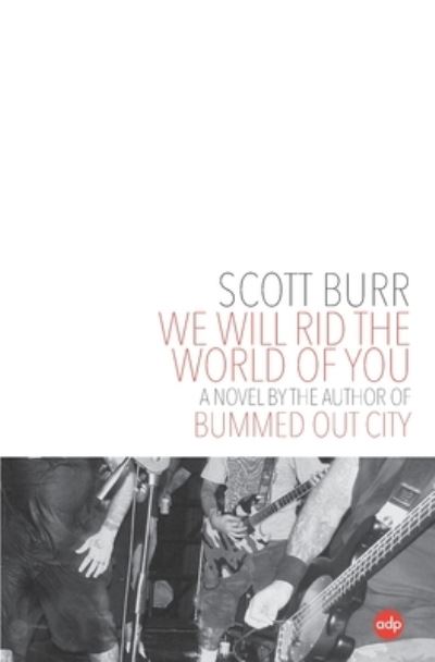 Cover for Scott Burr · We Will Rid the World of You (Paperback Book) (2020)