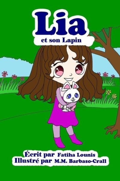 Cover for Fatiha Lounis · Lia et Son Lapin (Paperback Bog) (2015)