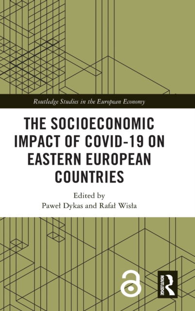 Cover for Pawel Dykas · The Socioeconomic Impact of COVID-19 on Eastern European Countries - Routledge Studies in the European Economy (Hardcover Book) (2021)