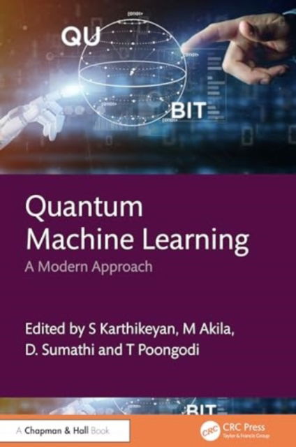 Quantum Machine Learning: A Modern Approach (Hardcover Book) (2024)