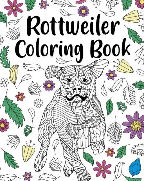 Rottweiler Coloring Book - Paperland - Books - Blurb - 9781034227717 - April 26, 2024