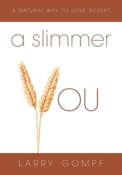 Cover for Larry Gompf · Slimmer You (Book) (2022)